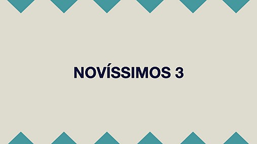 NOVÍSSIMOS 3