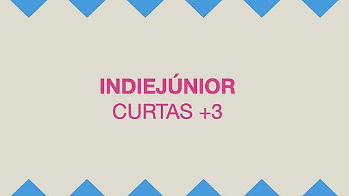INDIEJÚNIOR CURTAS +3 ANOS