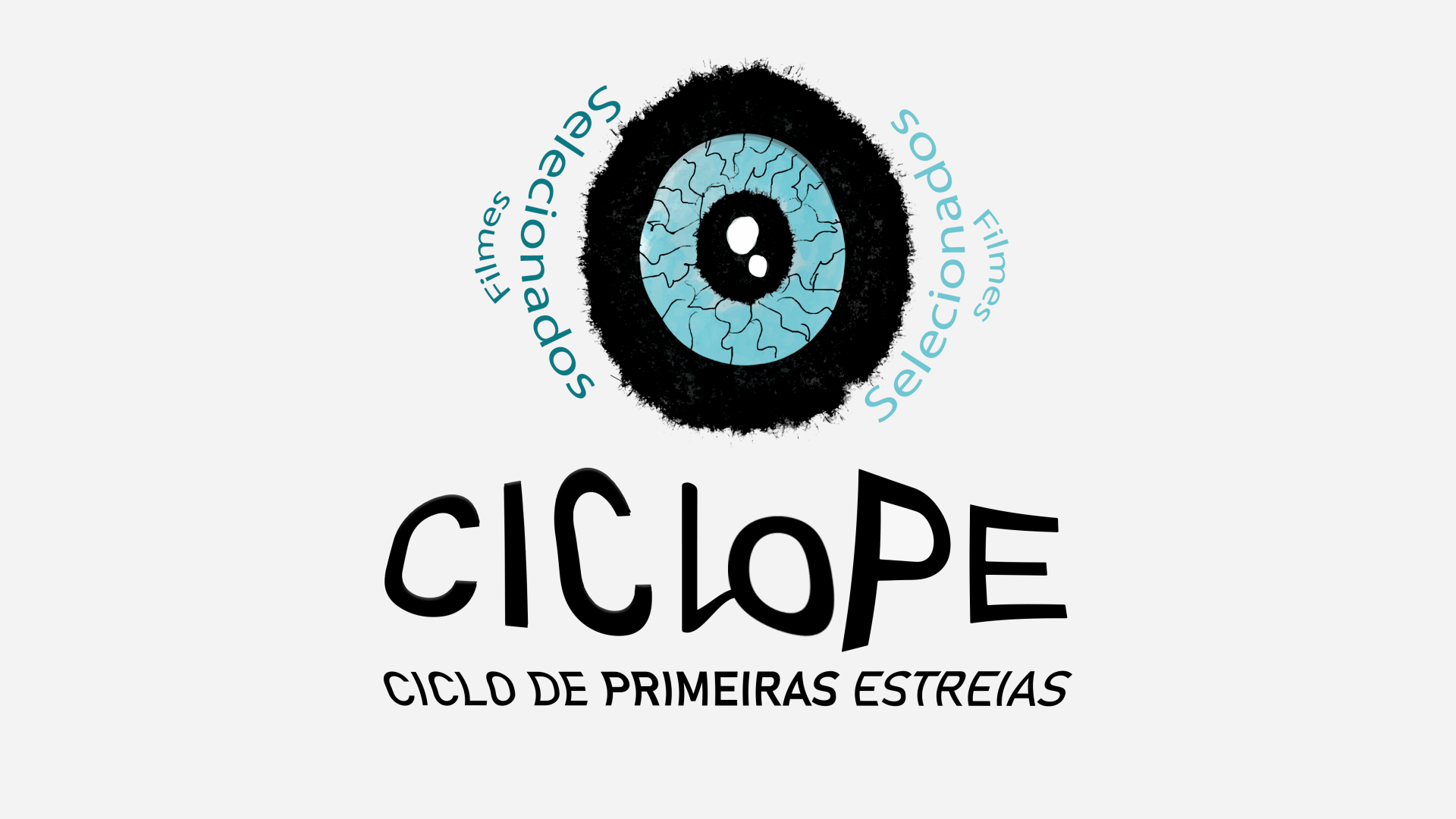 CICLOPE | Ciclo de Primeiras Estreias