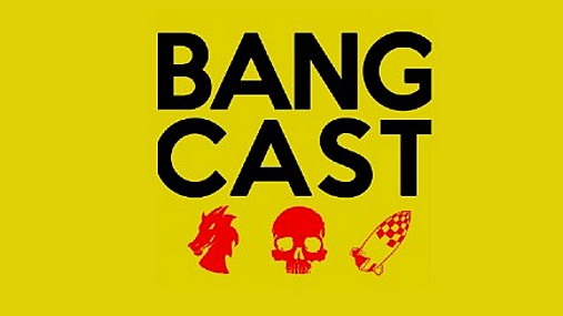 Bangcast - Emissão em Directo do Podcast da Revista BANG!